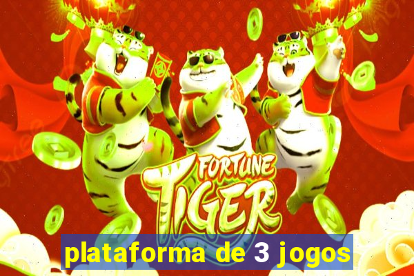 plataforma de 3 jogos